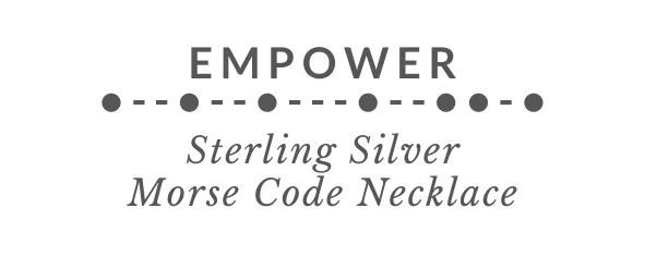 EMPOWER Morse Code Necklace